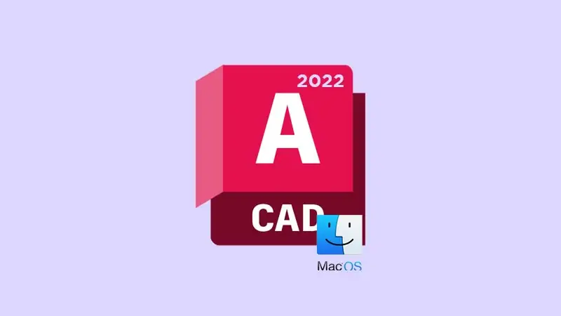 AutoCAD 2022.2 macOS Free Download [2024]