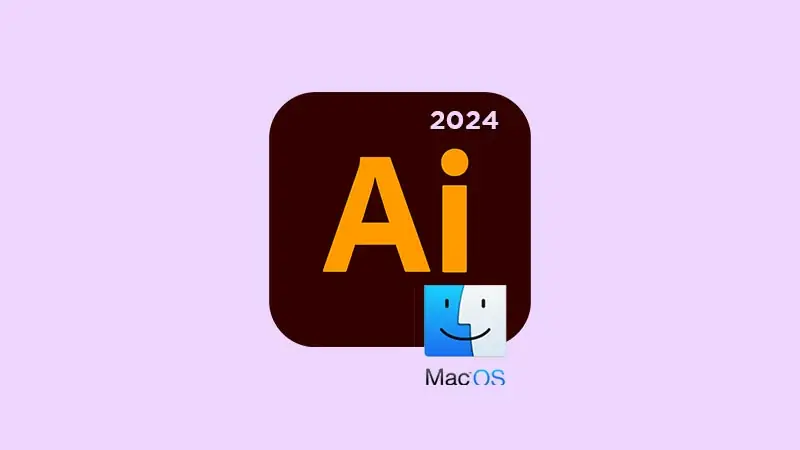 Adobe Illustrator 2024 28.5 macOS [+Old Version]