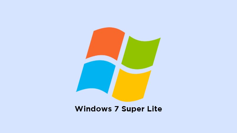 Windows 7 Super Lite Edition