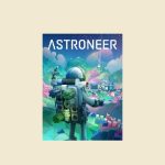 Download Astroneer Automation Full Version Repack